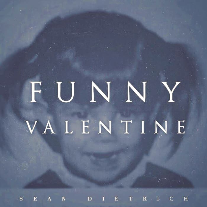 Sean Dietrich Funny Valentine